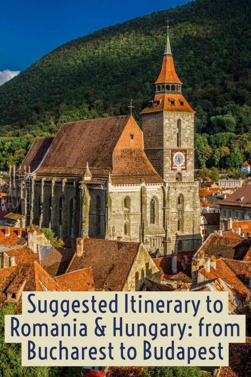 Suggested Itinerary to Romania and Hungary: Bucharest to Budapest